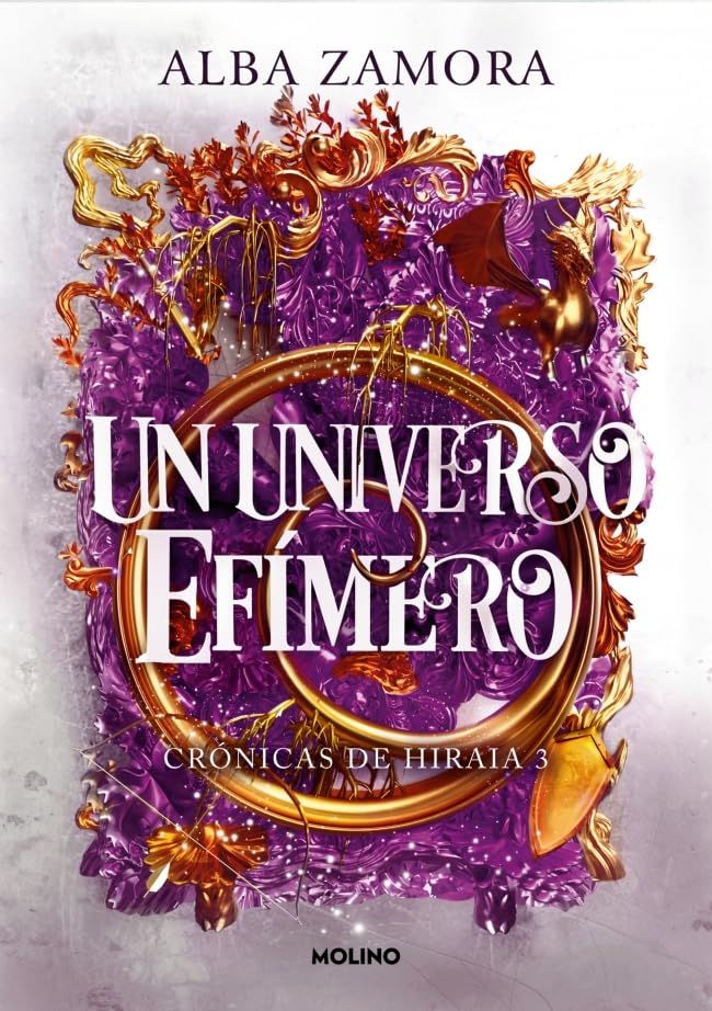 Un universo efímero (Crónicas de Hiraia 3) book