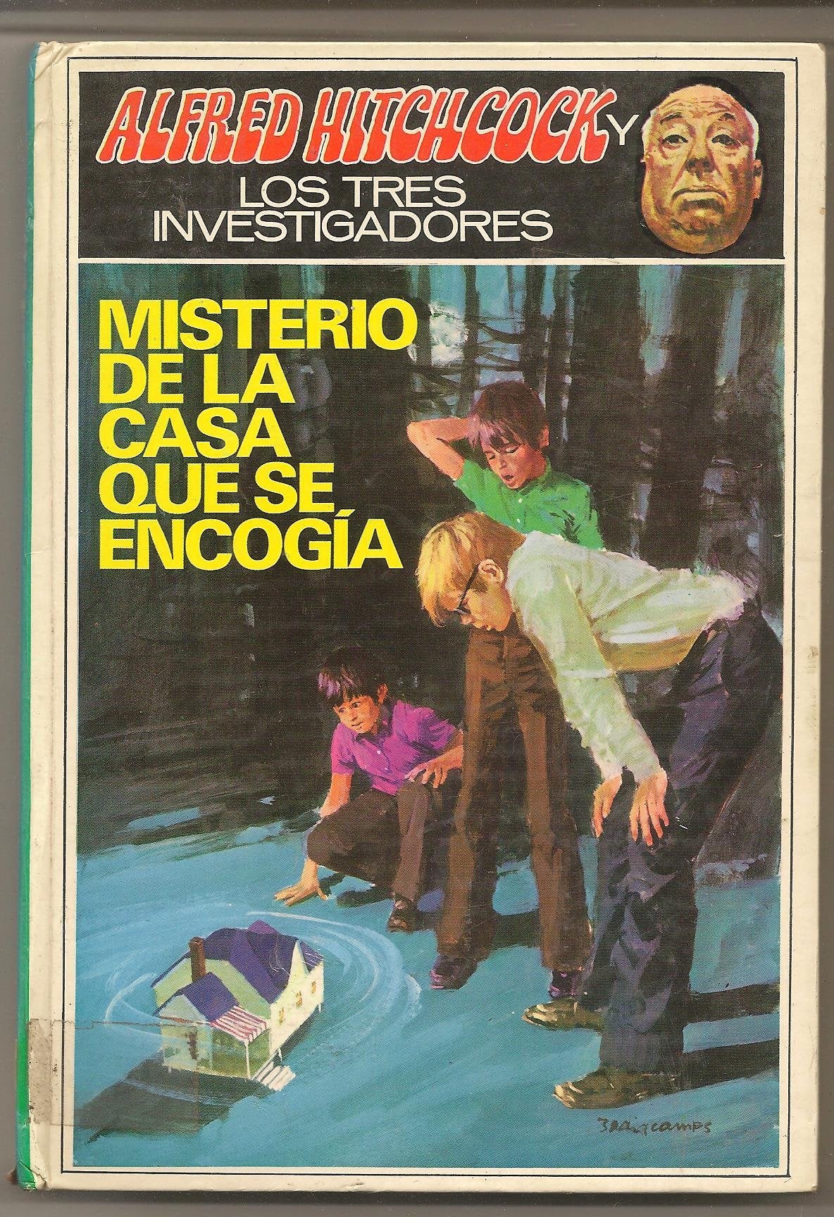 Misterio De LA Casa Que Se Encogia (Alfred Hitchcock Y Los Tres Investigadores) book