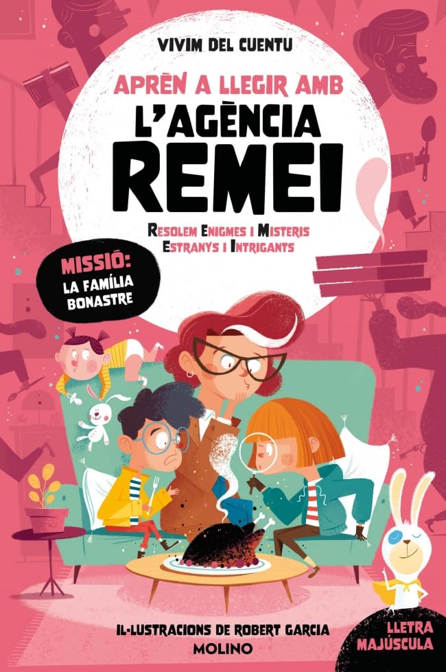 Missió: la familia Bonastre (Aprèn a llegir amb l'Agència REMEI 4): Amb lletra MAJÚSCULA (llibres per a nens a partir de 5 i 6 anys) book
