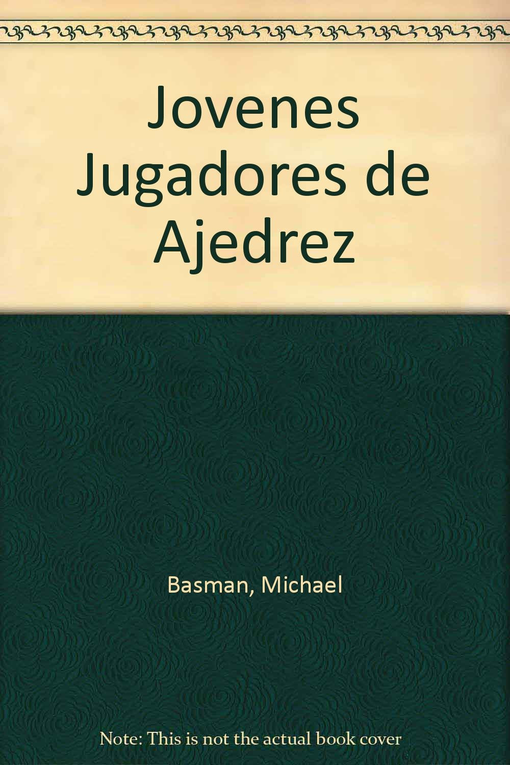Jovenes Jugadores De Ajedrez/Chess for Kids Leisure & Fun
