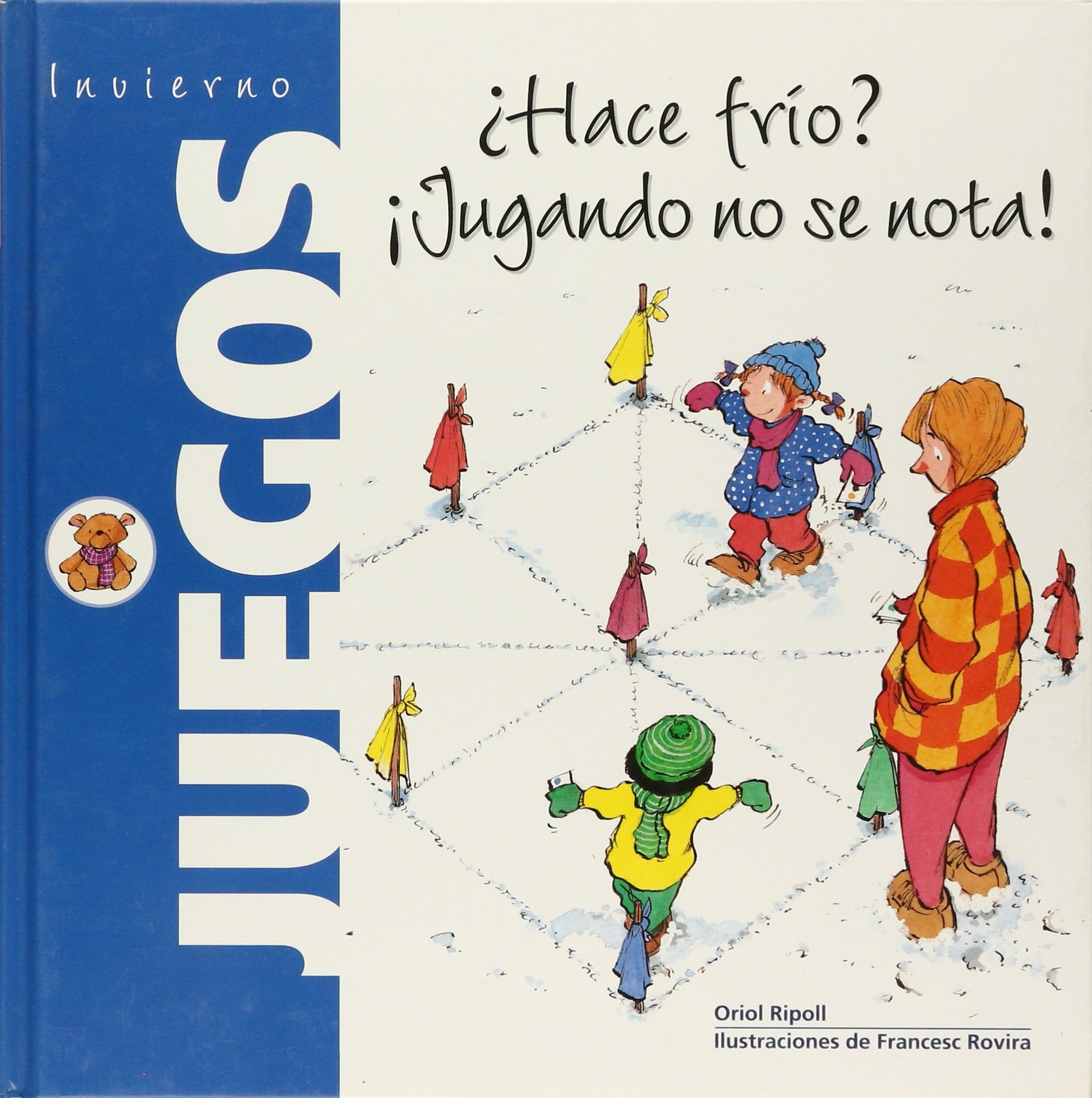 ¿hace frio? ¡jugando no se nota! - invierno Books