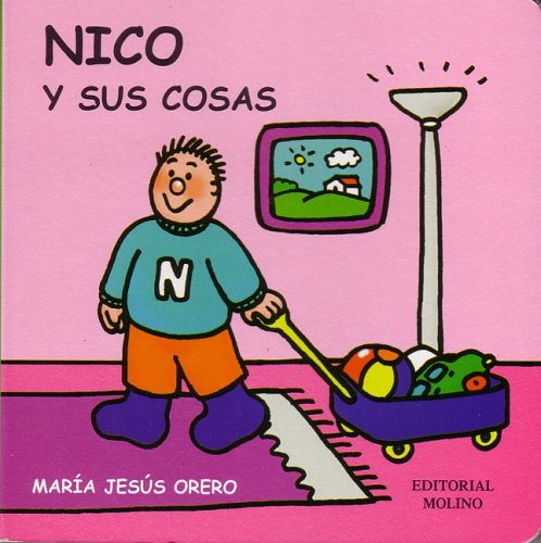 El mundo de nico: sus cosas (NO FICCIÓN INFANTIL, Band 0) Non-fiction