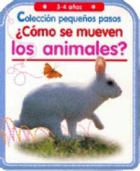 ¿como se mueven los animales? (NO FICCIÓN INFANTIL, Band 2) Children's books