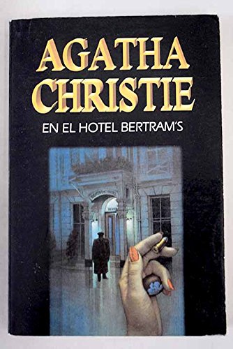 En el hotel bertram's ((1) Agatha Christie) Books