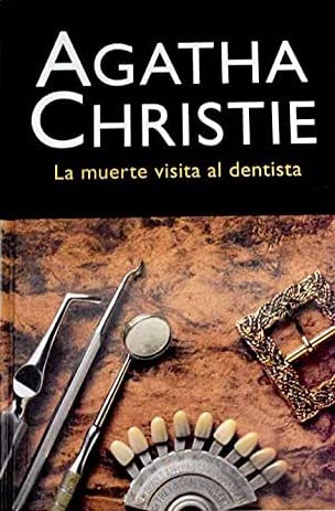 La muerte visita al dentista Books