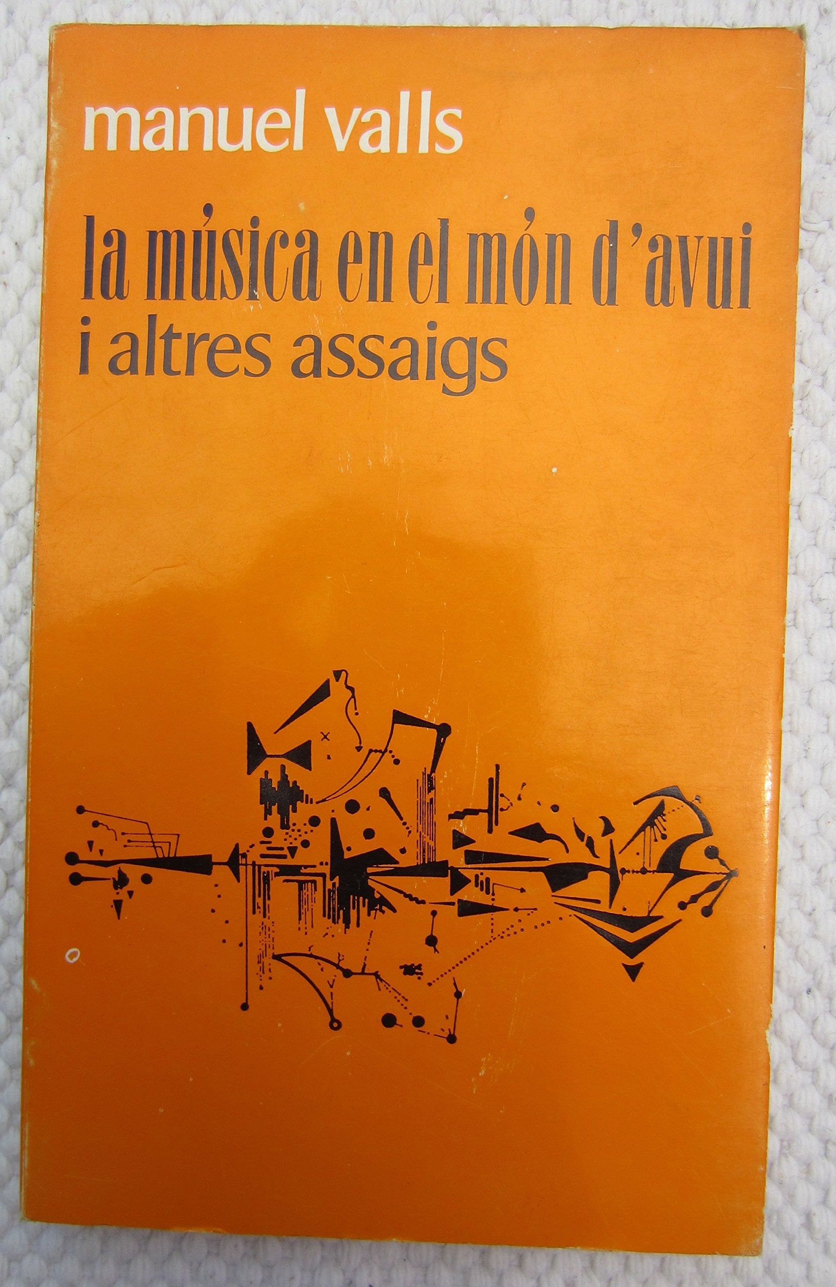 La música en el mon d'avui i altres assaigs book