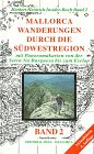 Wanderführer durch Mallorcas Sudwest-Region 2 Books