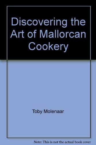 Discovering the art of mallorcan cookery Leisure, Home & Garden
