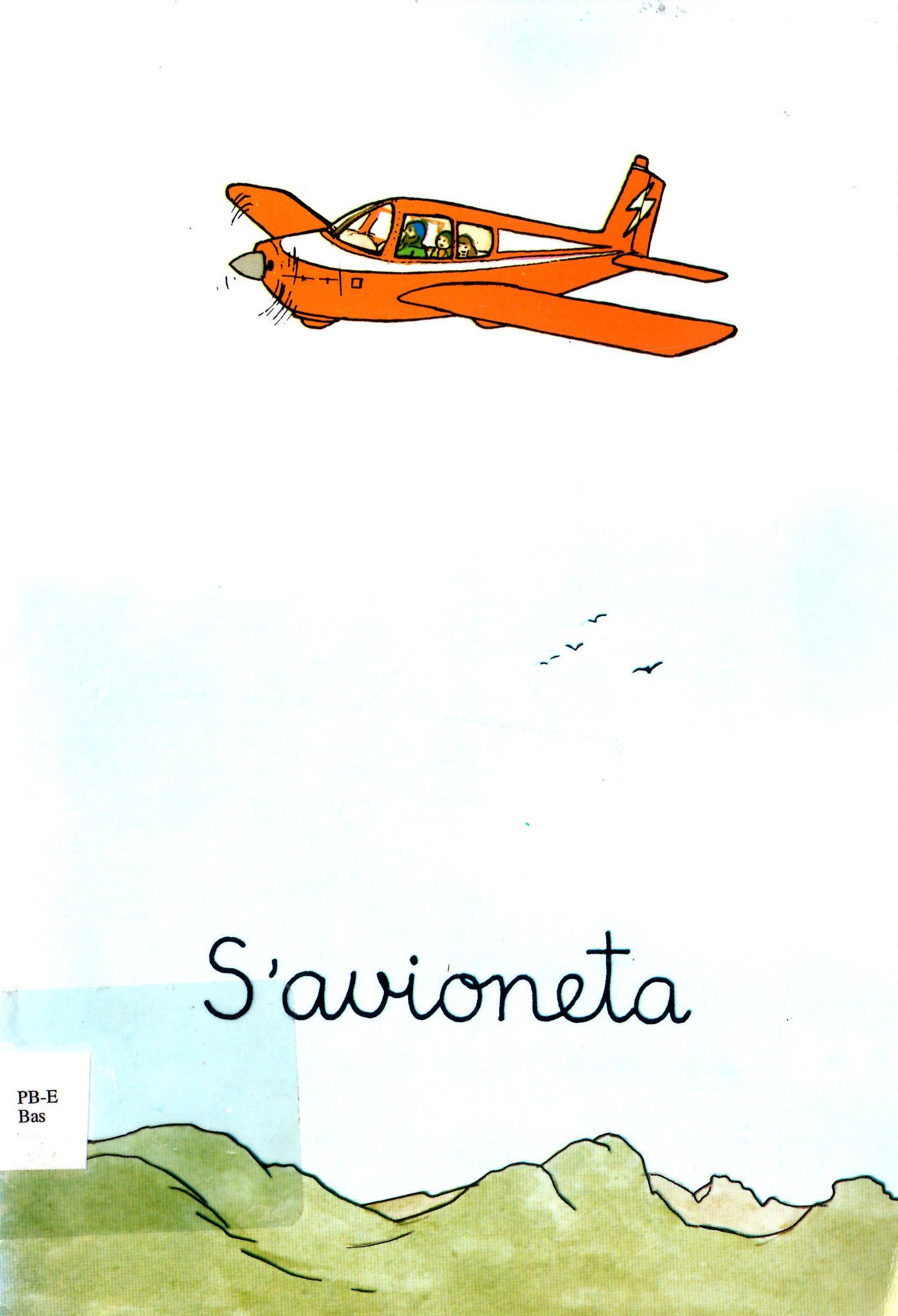 S'avioneta (De mica en mica, Band 13) Children's books