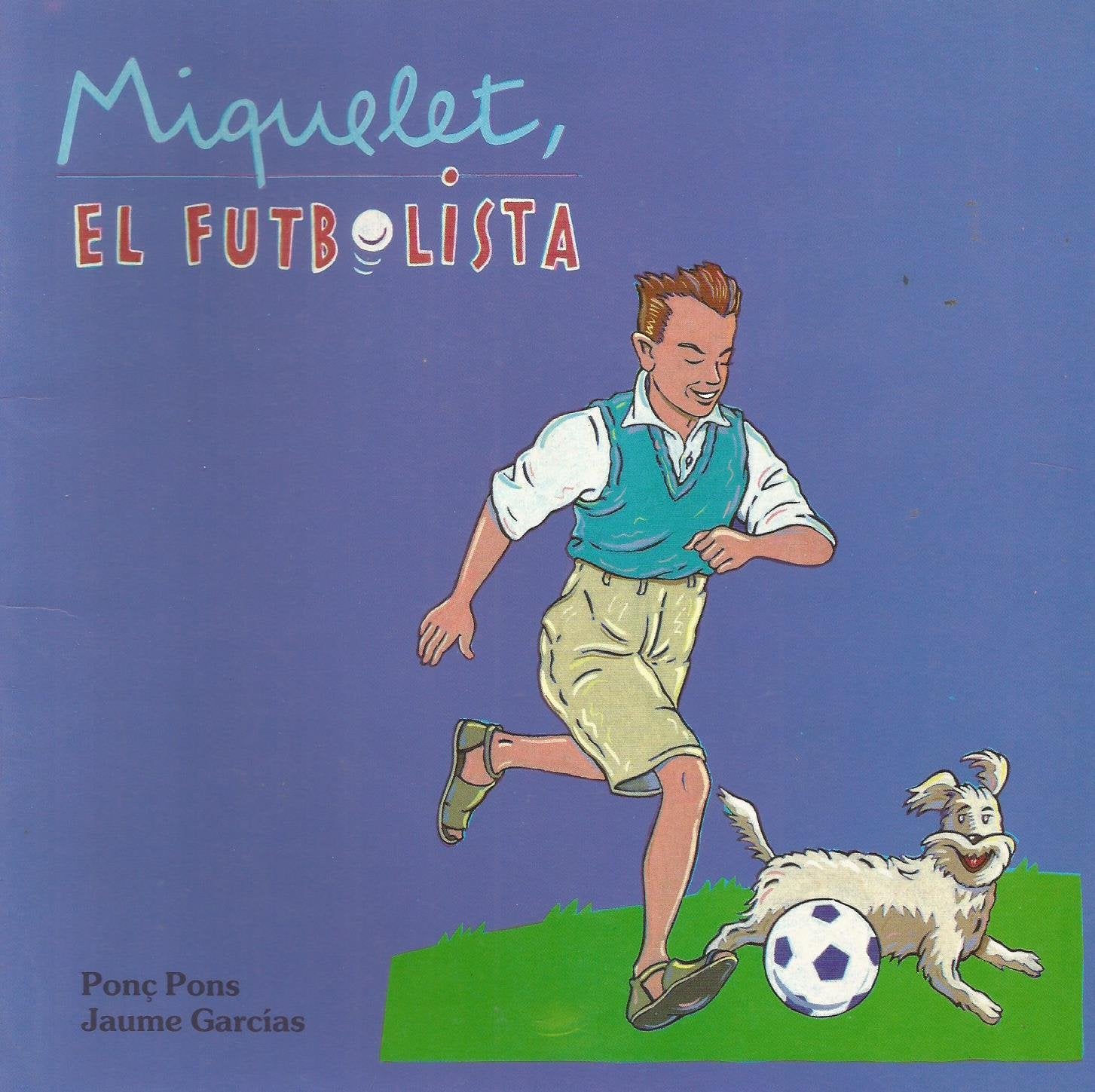 Miquelet, el futbolista Books
