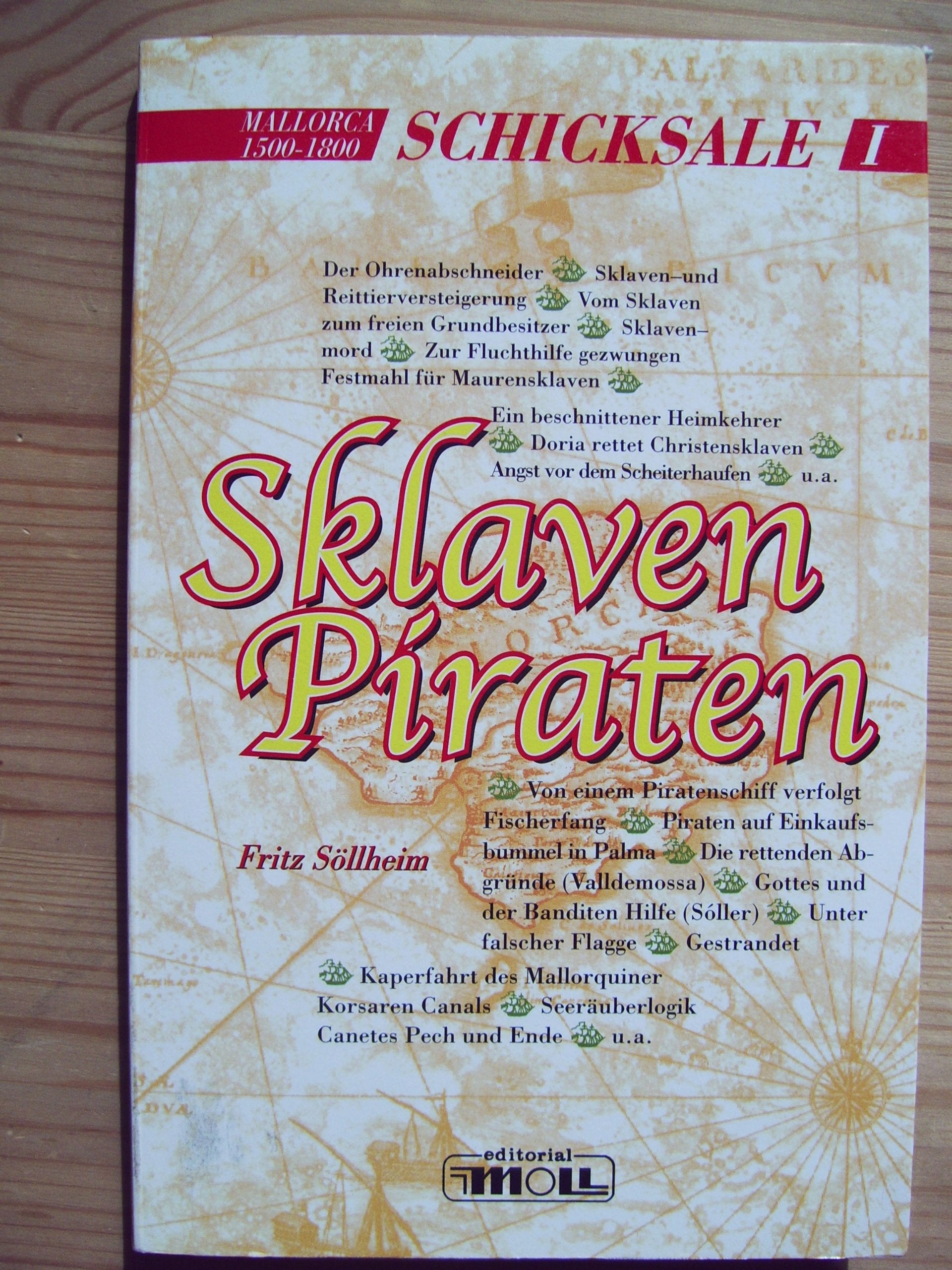 Schicksale I: Sklaven, Piraten (Mallorca 1500-1800) Books