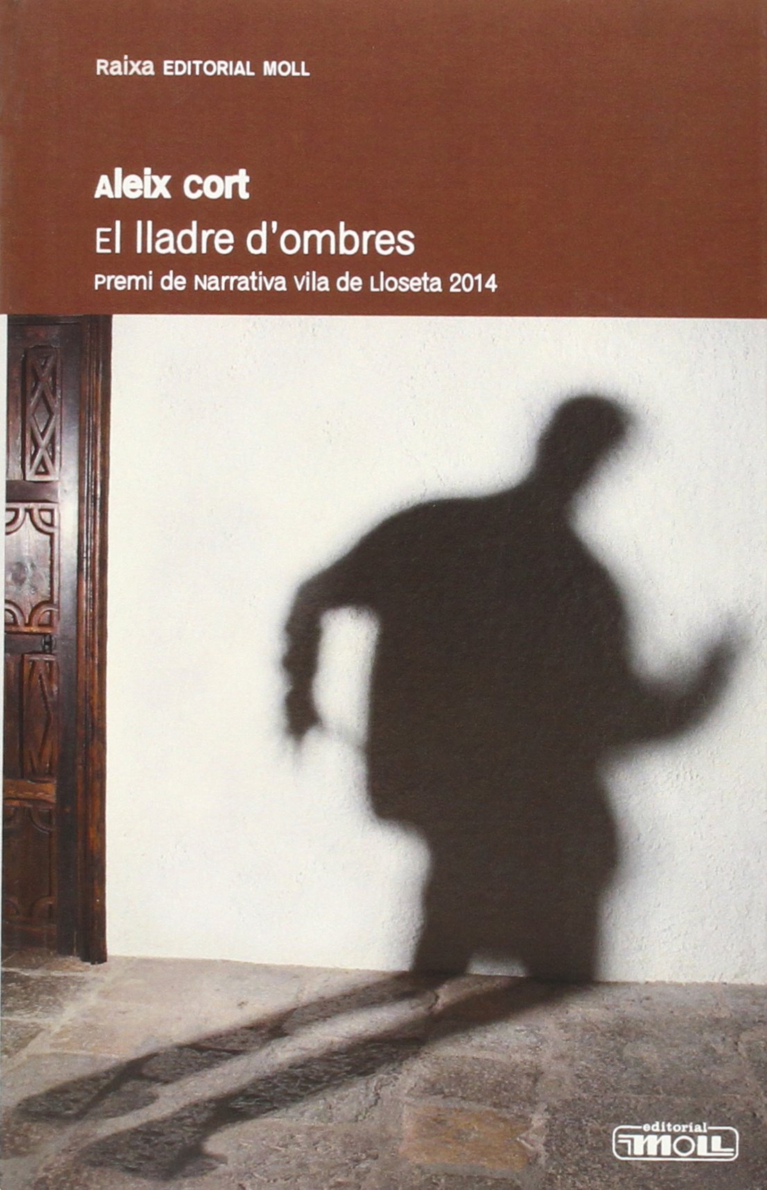 El lladre d'ombres (Biblioteca Raixa, Band 204) Contemporary literature