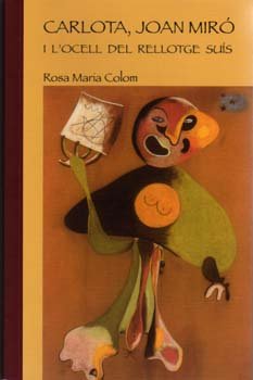 Carlota, Joan Miró i l'ocell del rellotge suís Books