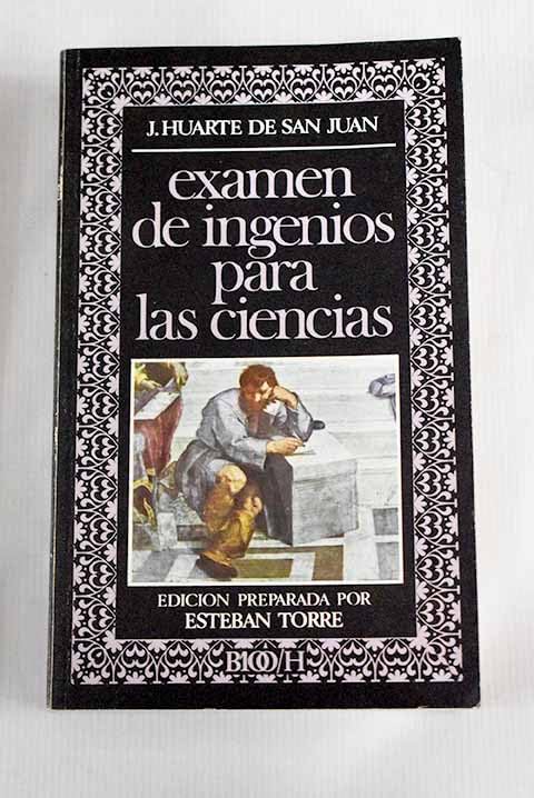 Examen de ingenios para las ciencias (Biblioteca de la literatura y el pensamiento hispanicos ; 14) Books
