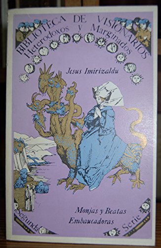 Monjas y beatas embaucadoras (Biblioteca de visionarios, heterodoxos y marginado Books