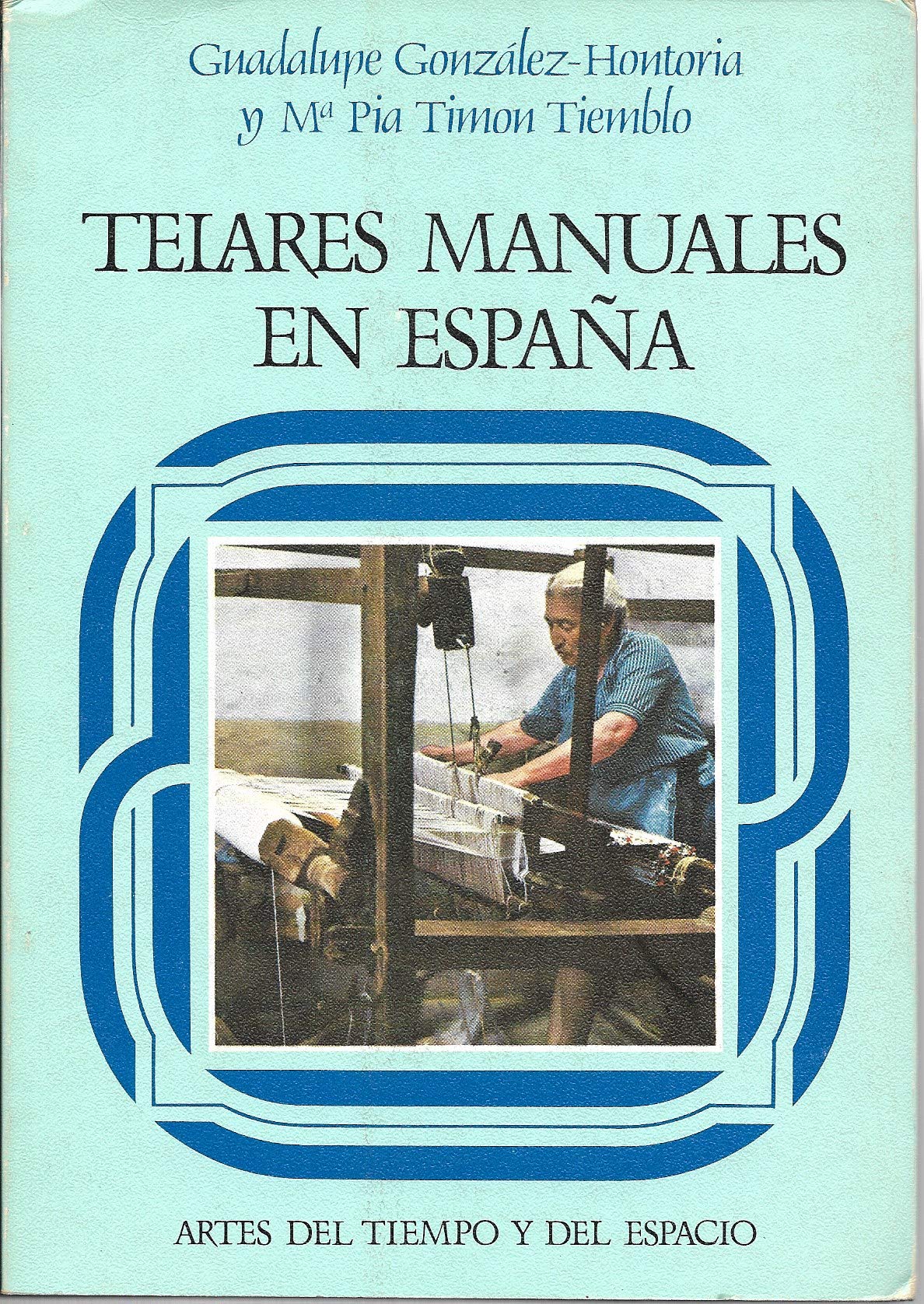 TELARES MANUALES EN ESPAÑA. book