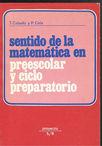 Sentido de la matematica en preescolar y ciclo preparatorio book