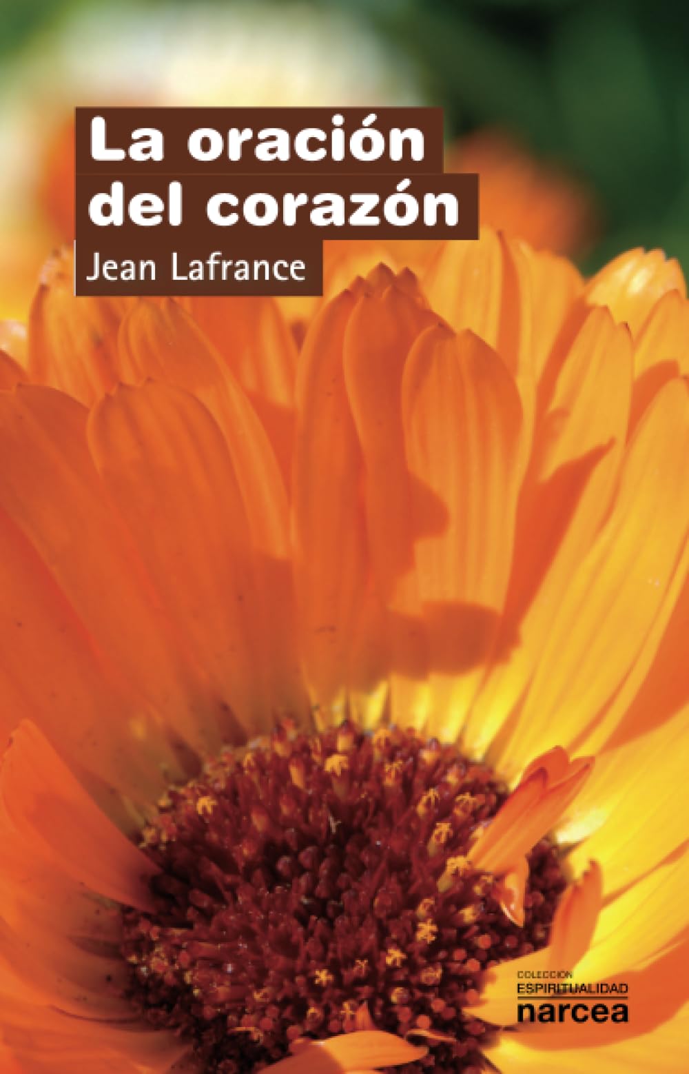 La oración del corazón book