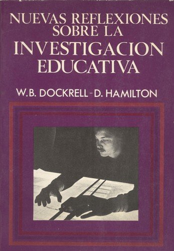 Nuevas reflexiones sobre la investigación educativa Books