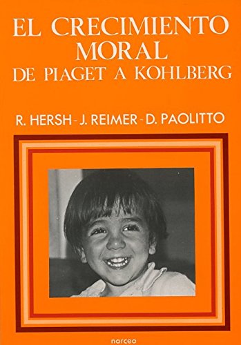 El crecimiento moral de Piaget a Kohlberg: De Piaget a Kohlberg book