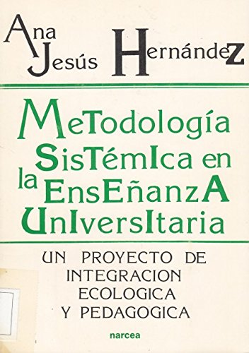 Metodología sistémica enseñanza universitaria : proyecto integración Books