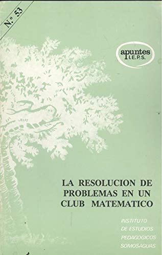 La resolucion de problemas en un club matematico Books