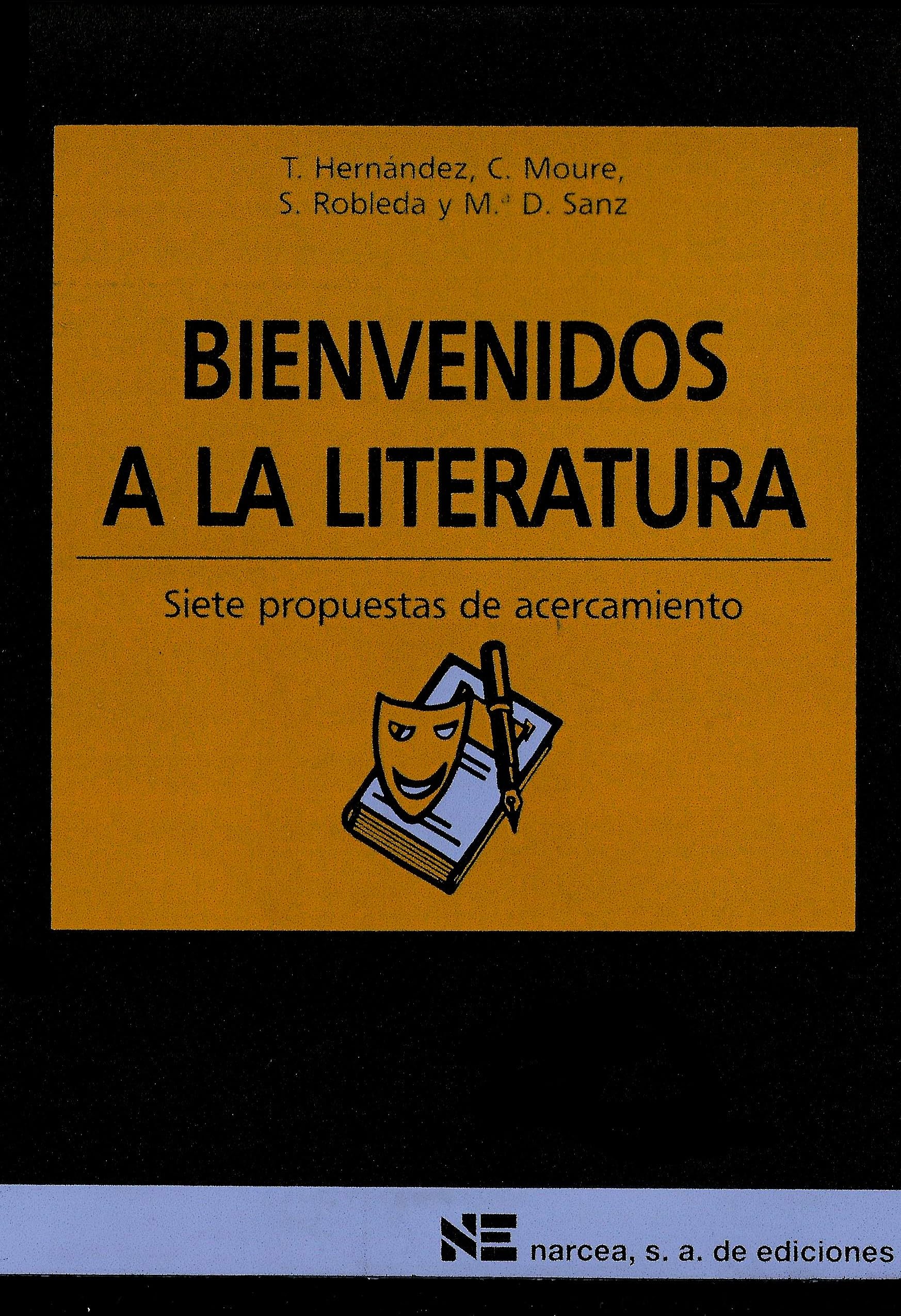 Bienvenidos a la literatura : (lengua y literatura): Siete propuestas de acercamiento (Materiales 12/16 para Educación Secundaria, Band 14) Non-fiction