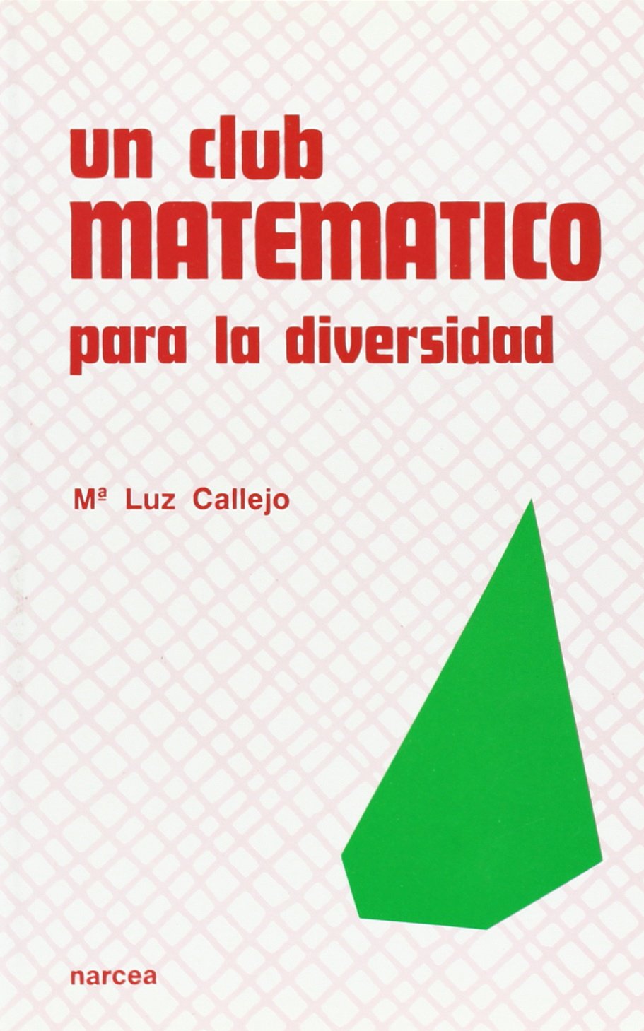 Un club matemático para la diversidad (Secundaria para Todos, Band 3) Non-fiction