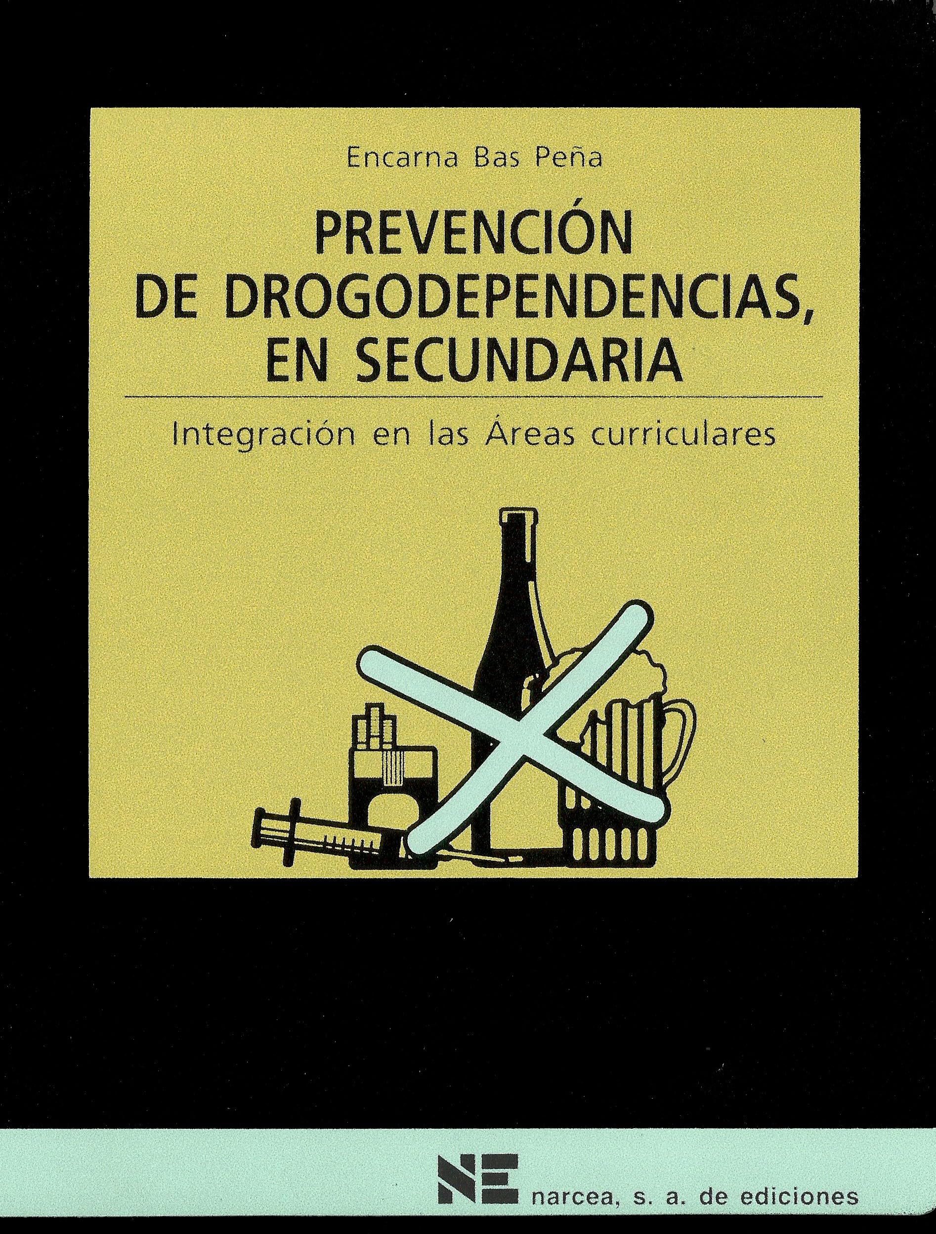 Prevención de drogodependencias en Secundaria: Integración en las áreas curriculares book
