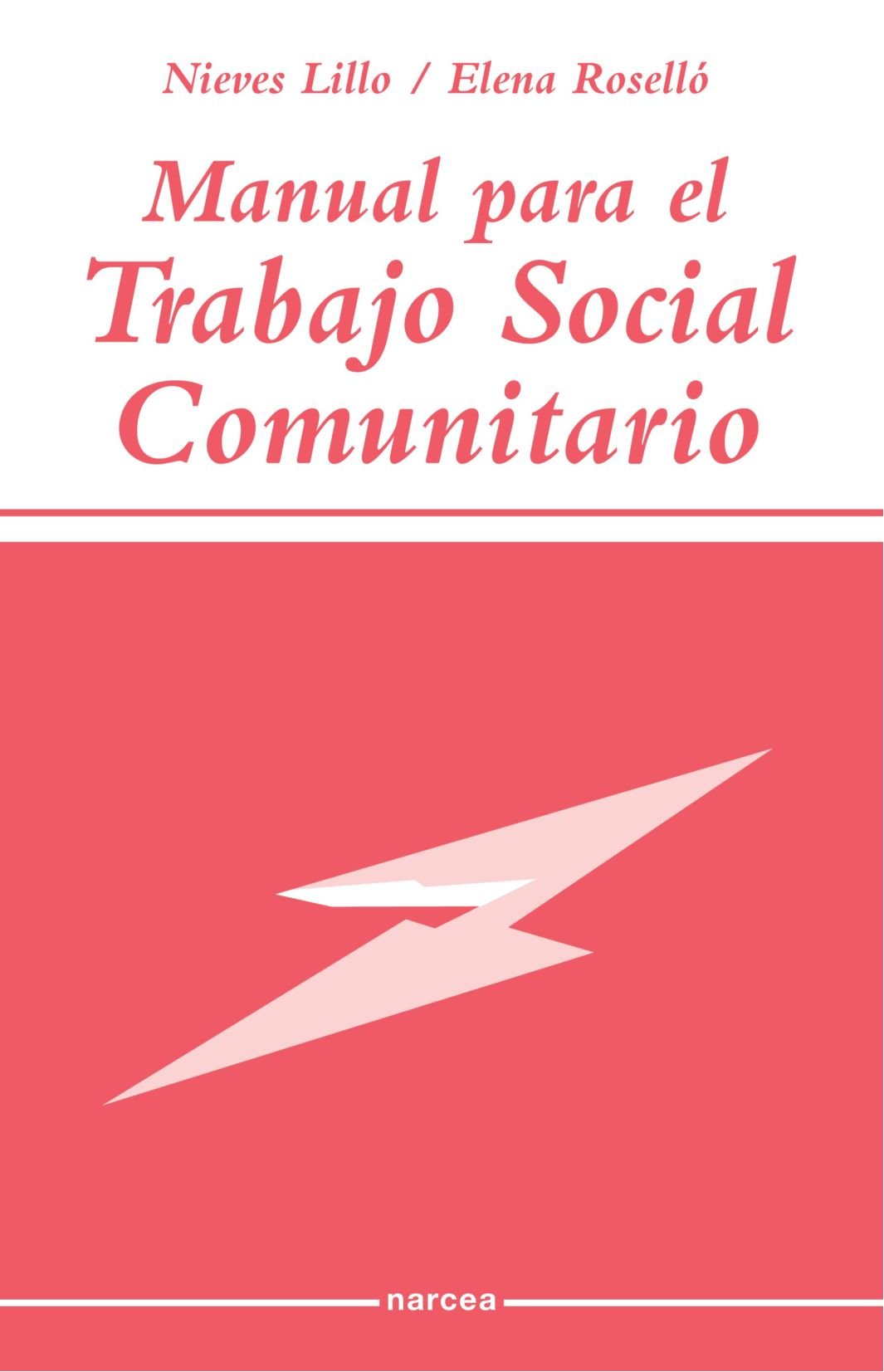 Manual Para El Trabajo Social Comunitario book