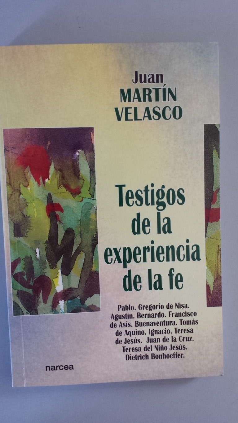 Testigos de la experiencia de la fe : Pablo. Gregorio de Nisa. Agustín. Bernardo. Francisco de Asís. Buenaventura. Tomás de Aquino. Ignacio. Teresa de Jesús. Juan de la Cruz. Teresa del Niño Jesús. D. Banhoeffer Social Sciences