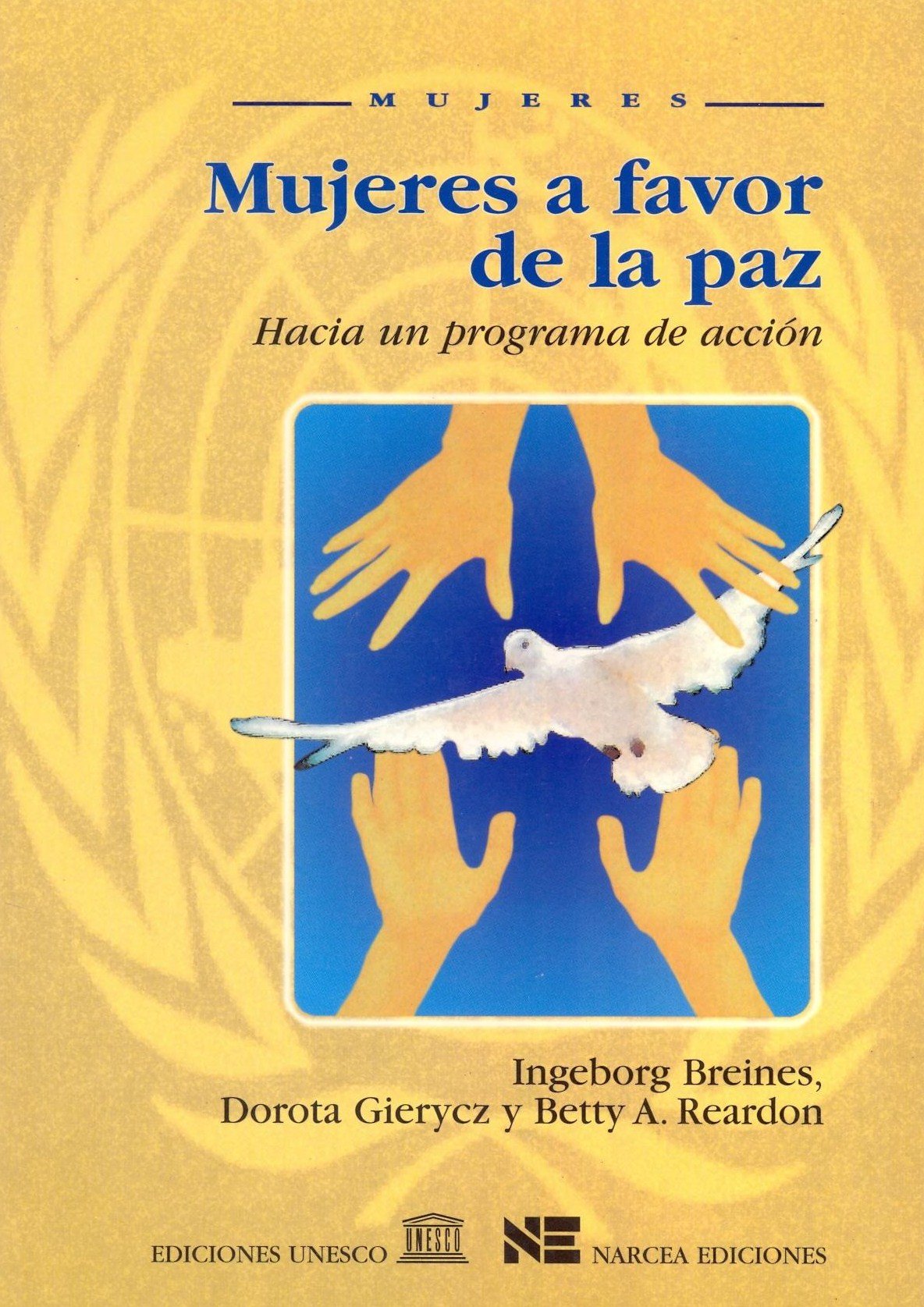 Mujeres a favor de la paz : hacia un programa de acción Philosophy