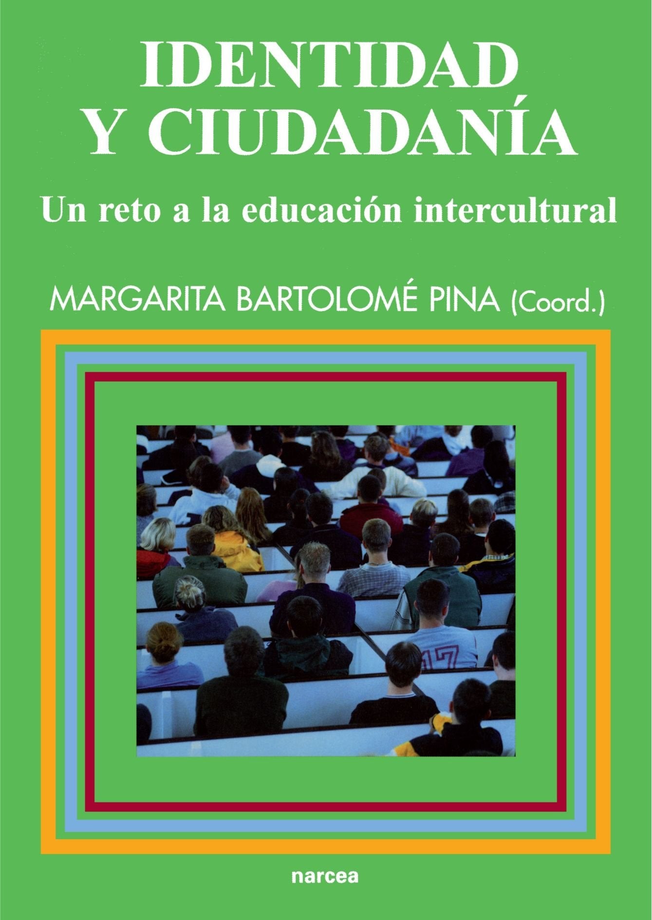 Identidad y ciudadanía : un reto a la educación intercultural Learning & Reference