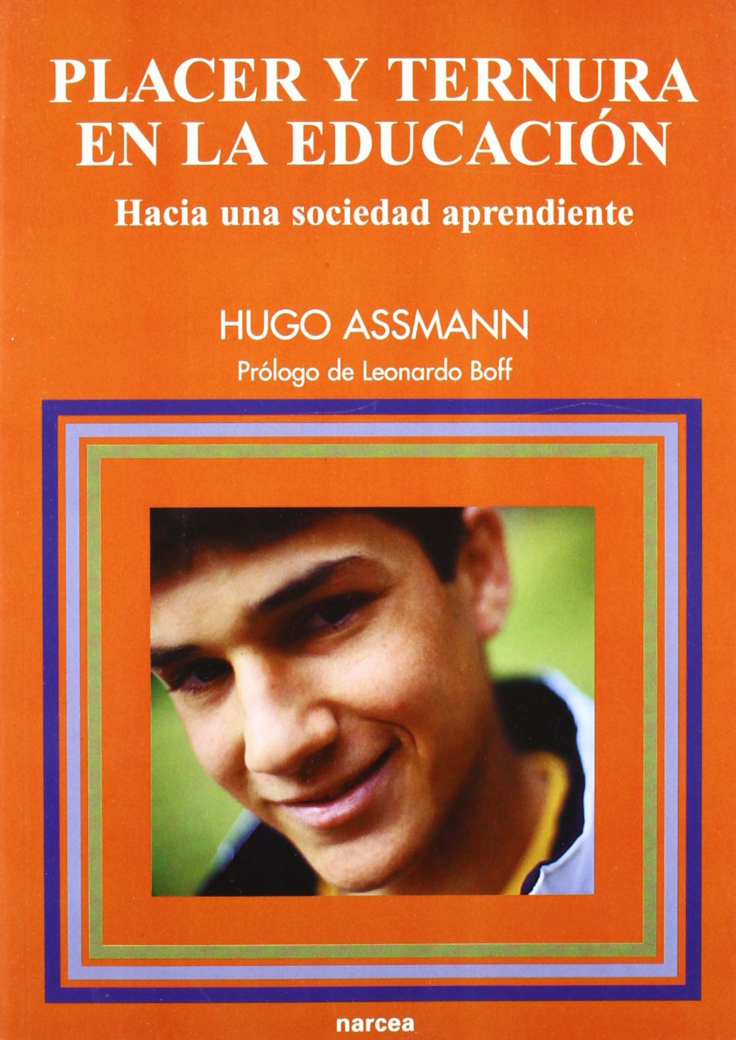 Placer y ternura en la educación: Hacia una sociedad aprendiente book