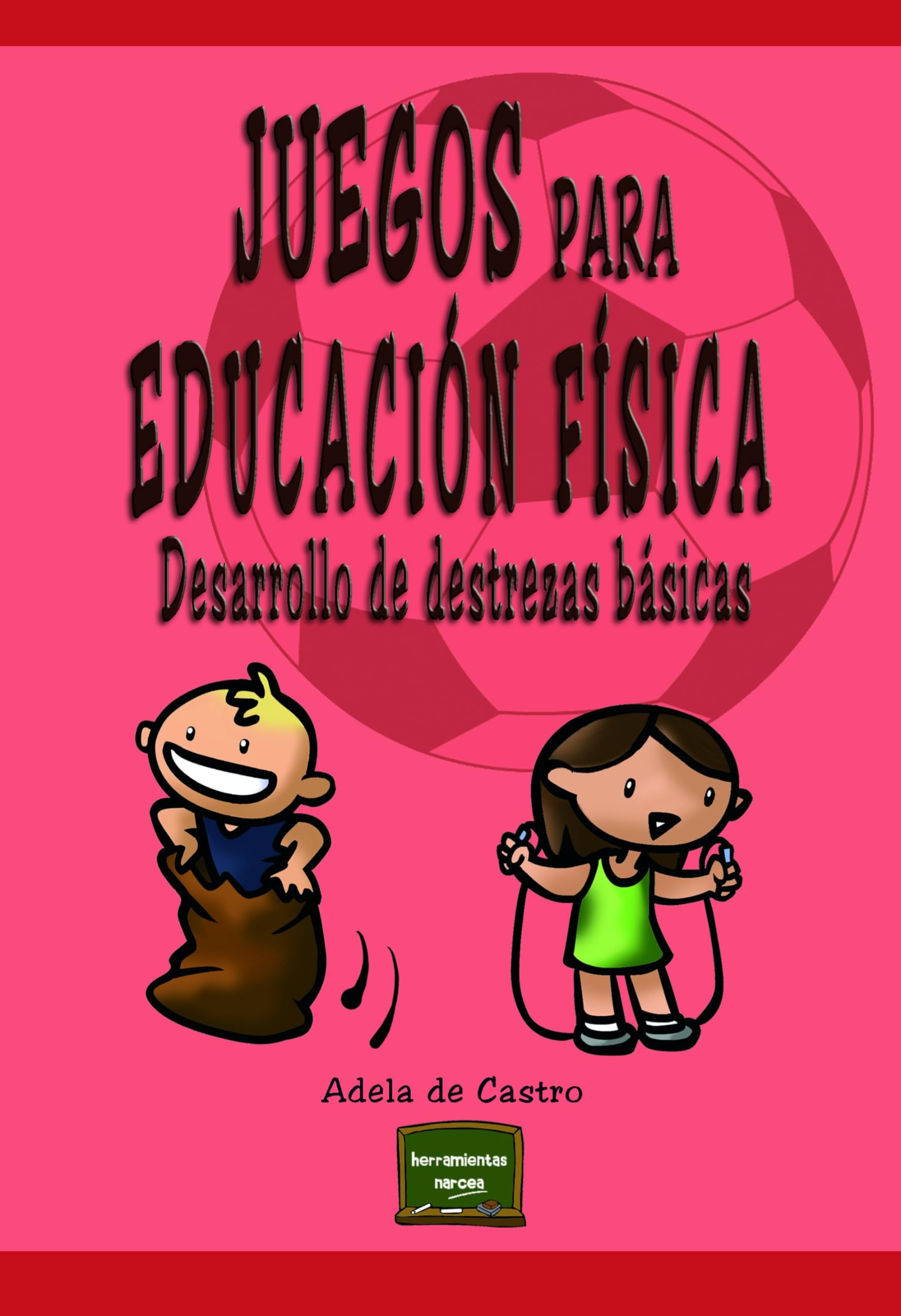 Juegos para educación física book