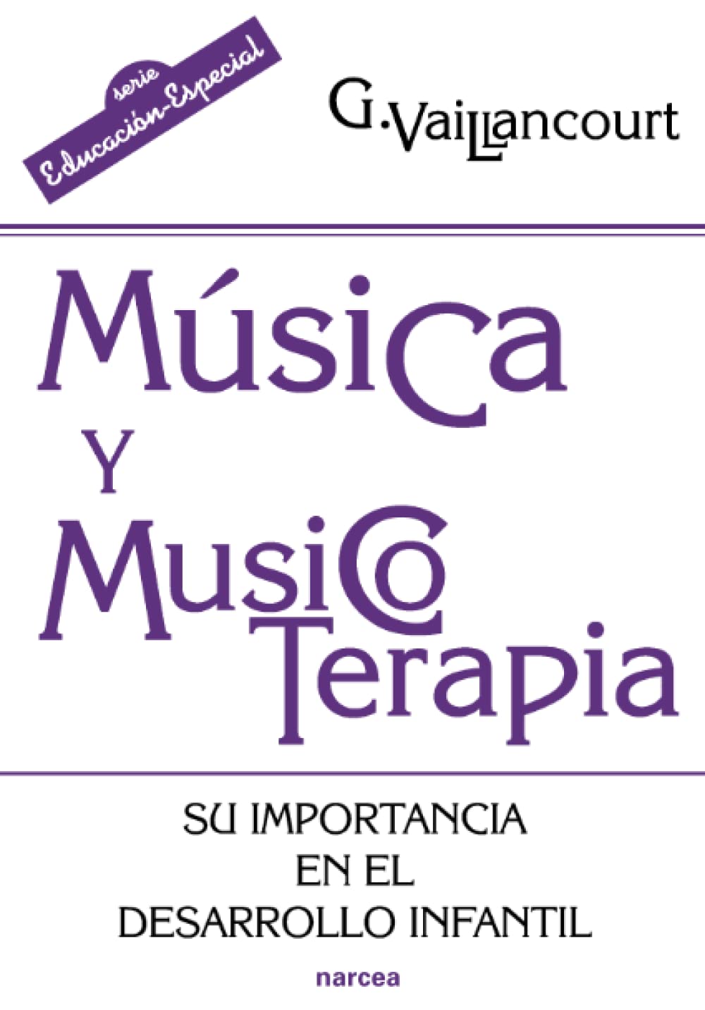 Música y musicoterapia: Su importancia en el desarrollo infantil book
