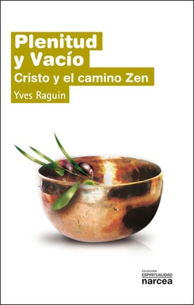 Plenitud y vacío: Cristo y el camino Zen book