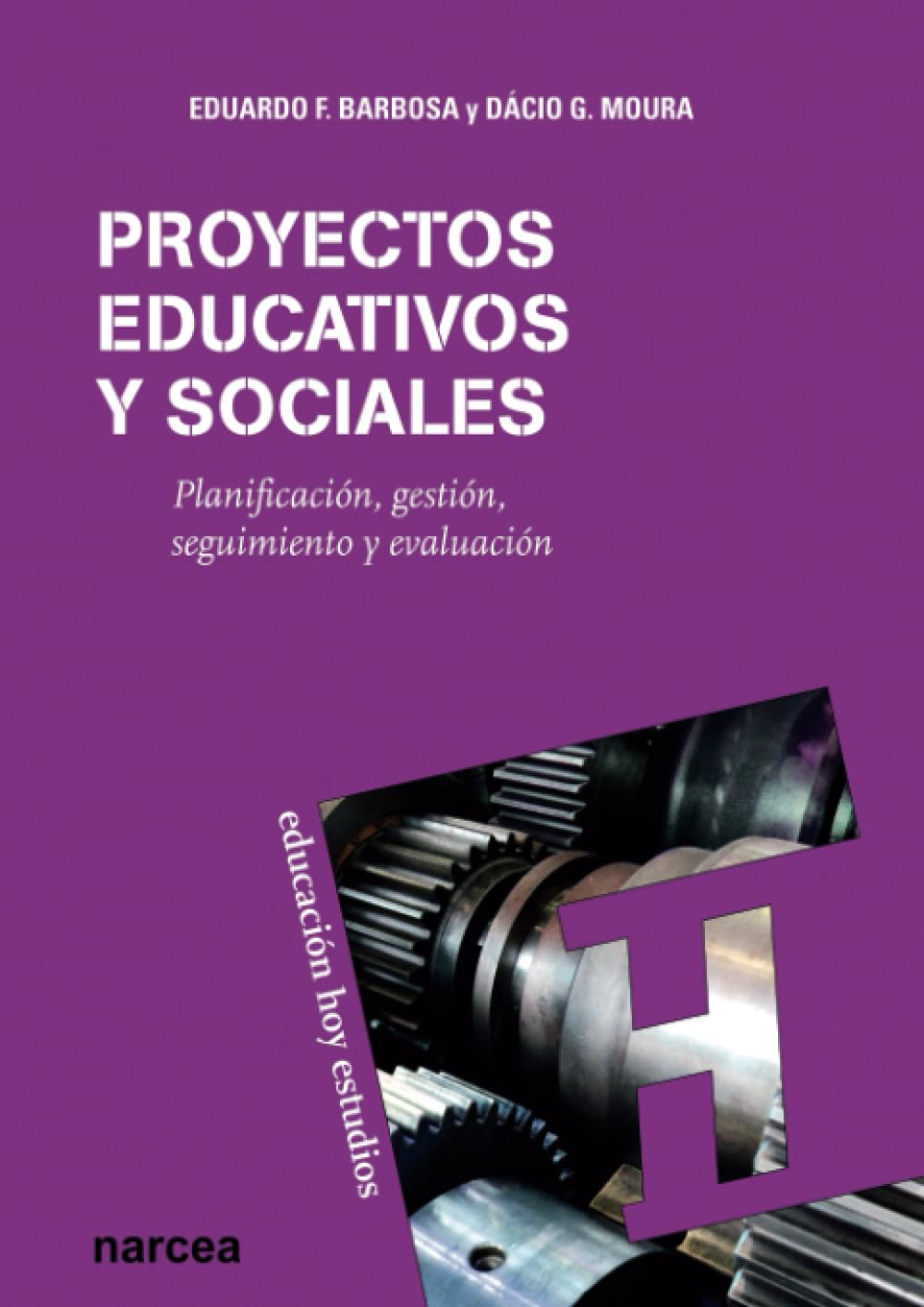 Proyectos educativos y sociales: Planificación, gestión, seguimiento y evaluación book