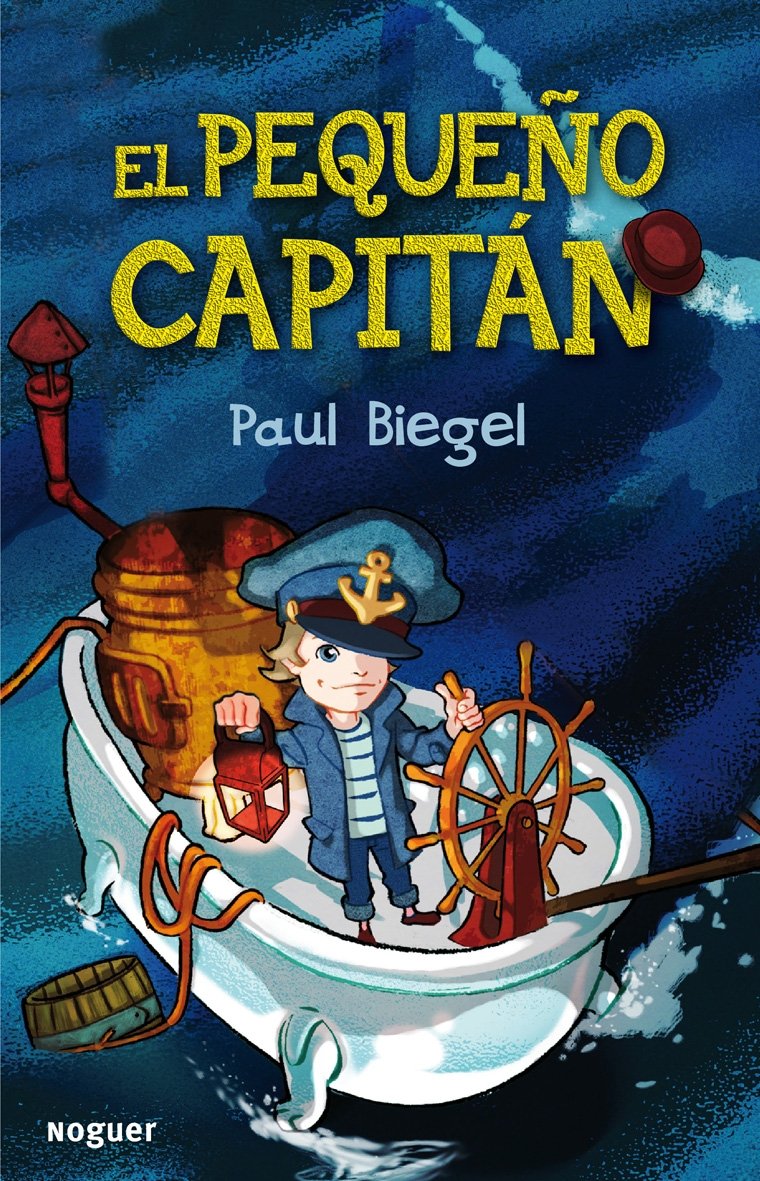 El pequeño capitán (Noguer Infantil, Band 1) Social Sciences