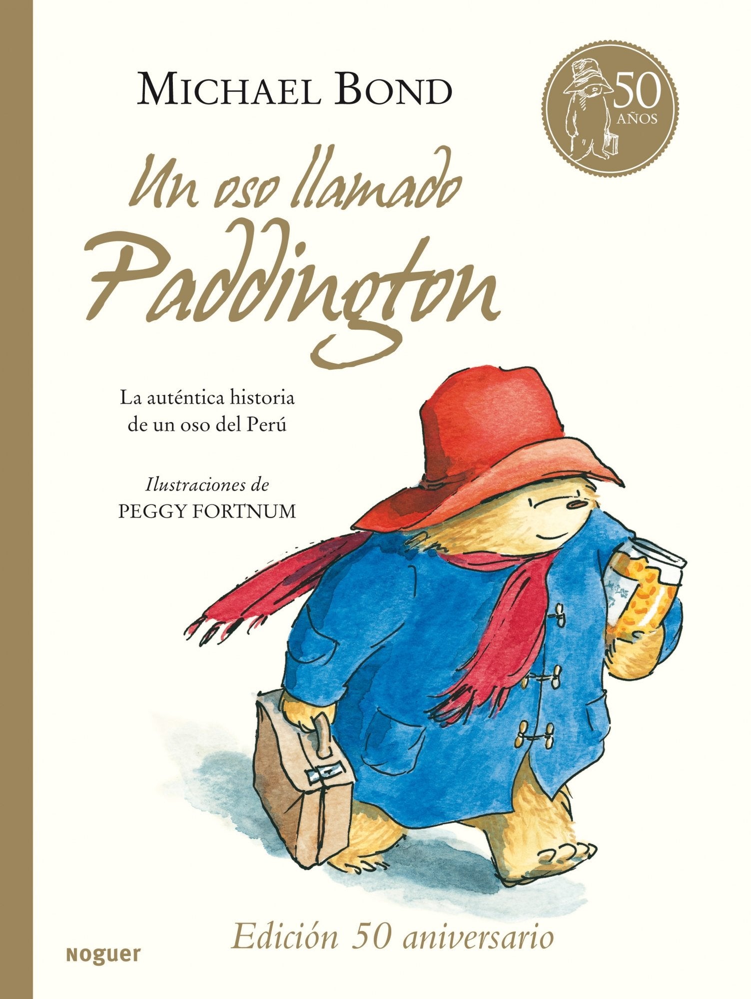 Un oso llamado Paddington (Noguer Singular, Band 1) Social Sciences