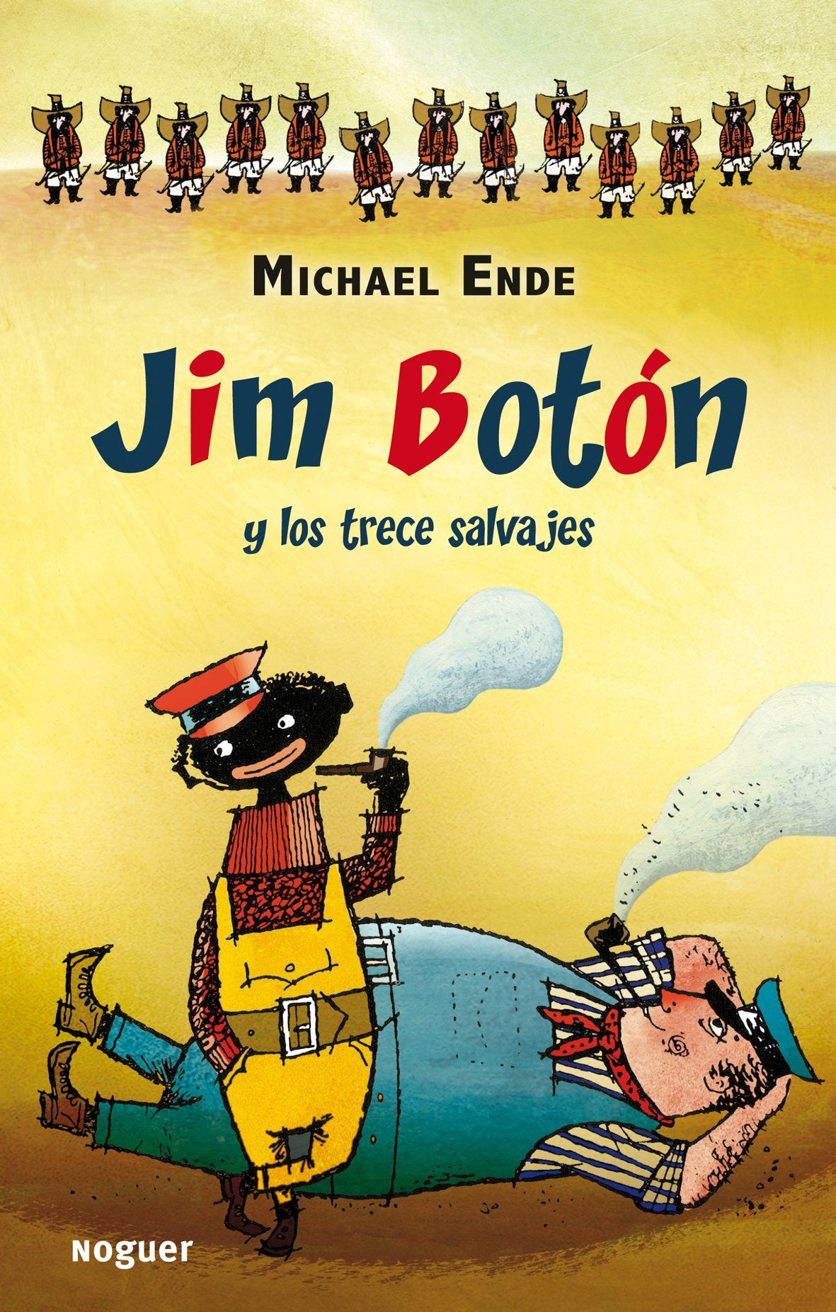 Jim Boton y los trece salvajes (Noguer Infantil) Novels & Short Stories