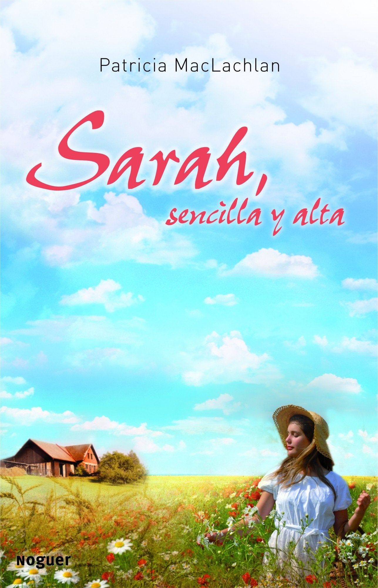 Sarah sencilla y alta (Noguer Juvenil) Social Sciences