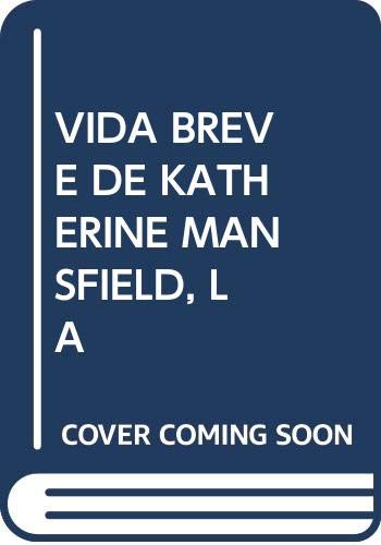 Vida breve de katherine mansfield book