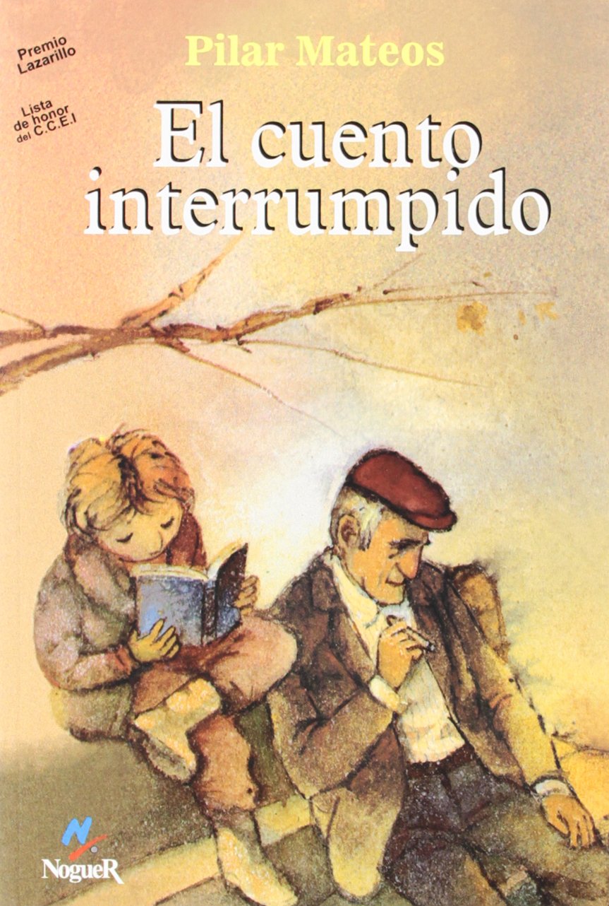 El cuento interrumpido (Noguer histórico, Band 1) Fiction