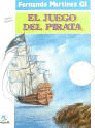 Juego del pirata, el (4 Vientos) Books