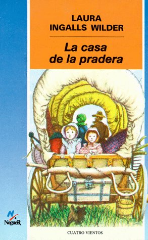 La casa de la pradera / Little House on the Prairie (Little House-the Laura Years, Band 2) Non-fiction