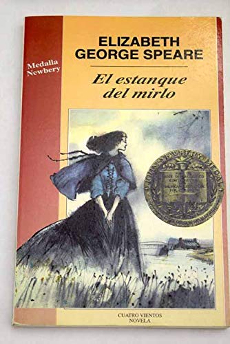 El estanque del Mirlo/ The Witch of Blackbird Pond Fiction