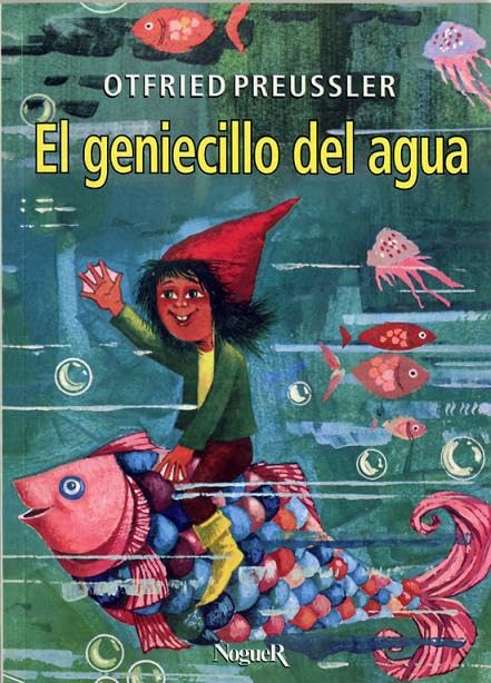 El Geniecillo del agua (Noguer histórico, Band 1) Children's books