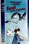 Feral y las Ciguenas/ Feral and the Storks (Coleccion Mundo Magico, 23) Non-fiction