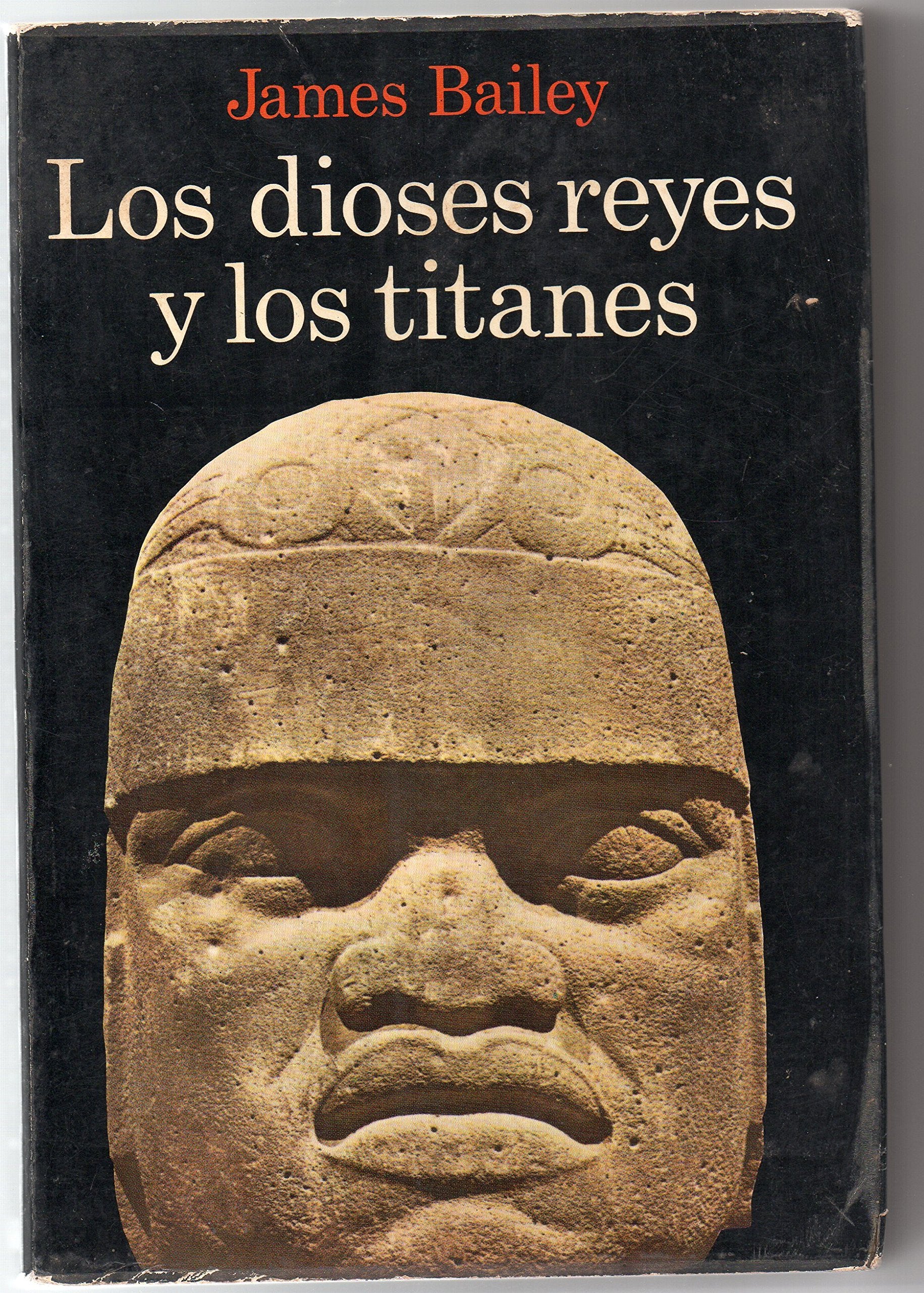 Los dioses reyes y los titanes : antecedentes del Nuevo Mundo en la Antigüedad Books